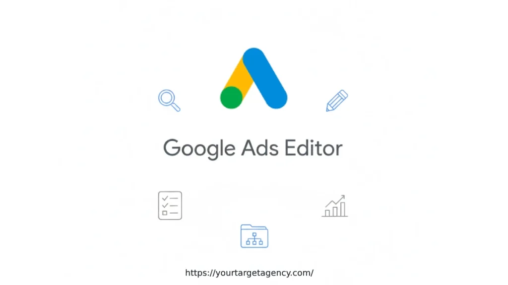 Google Ads Editor