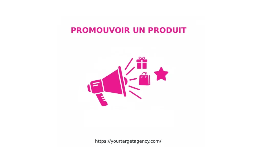 promouvoir un produit